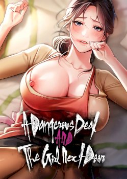 A Dangerous Deal and The Girl Next Door Raw